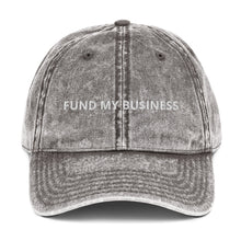 Load image into Gallery viewer, Fund My Business Vintage Cotton Twill Cap