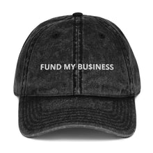 Load image into Gallery viewer, Fund My Business Vintage Cotton Twill Cap
